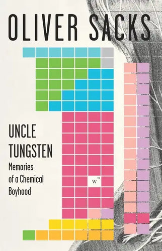 Uncle Tungsten: Memories of a Chemical Boyhood - Paperback