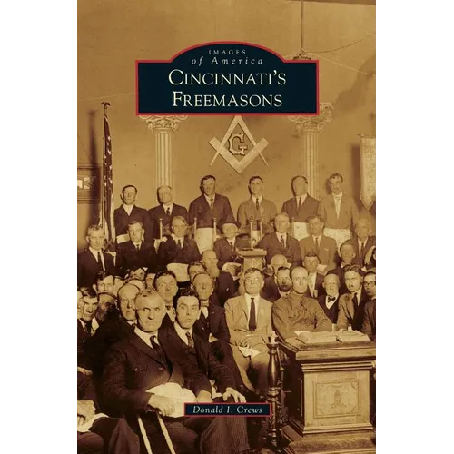 Cincinnati's Freemasons - Hardcover