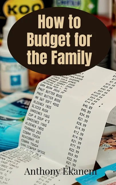 How to Budget for the Family - Paperback