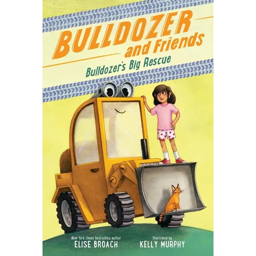 Bulldozer's Big Rescue - Hardcover