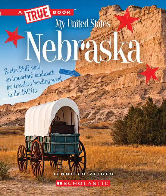Nebraska (a True Book: My United States) - Paperback