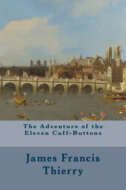 The Adventure of the Eleven Cuff-Buttons - Paperback