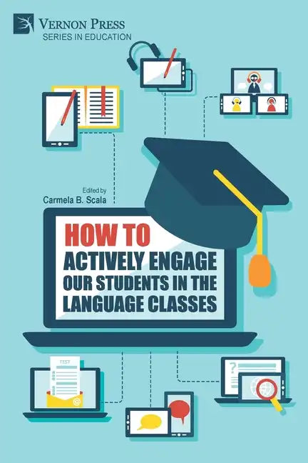 How to actively engage our students in the language classes - Paperback