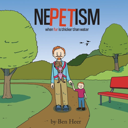 Nepetism: When Fur is Thicker than Water - Paperback