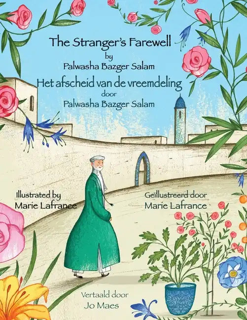 The Stranger's Farewell / Het afscheid van de vreemdeling: Bilingual English-Dutch Edition / Tweetalige Engels-Nederlands editie - Paperback