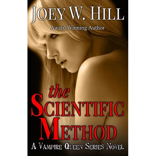 The Scientific Method: A Vampire Queen Series Novel - Paperback