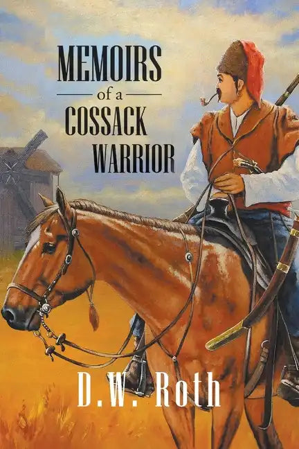 Memoirs of a Cossack Warriors - Paperback