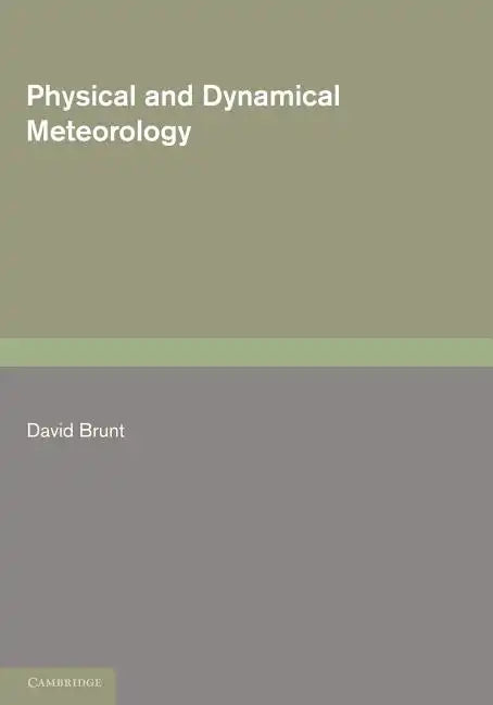 Physical and Dynamical Meteorology - Paperback