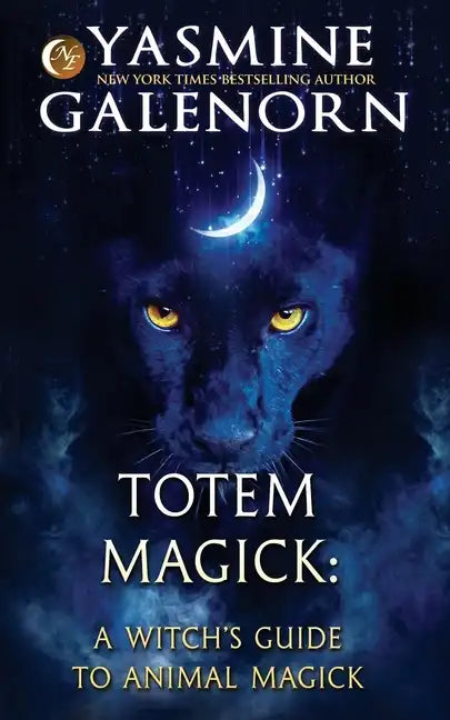 Totem Magick: A Witch's Guide to Animal Magick - Paperback