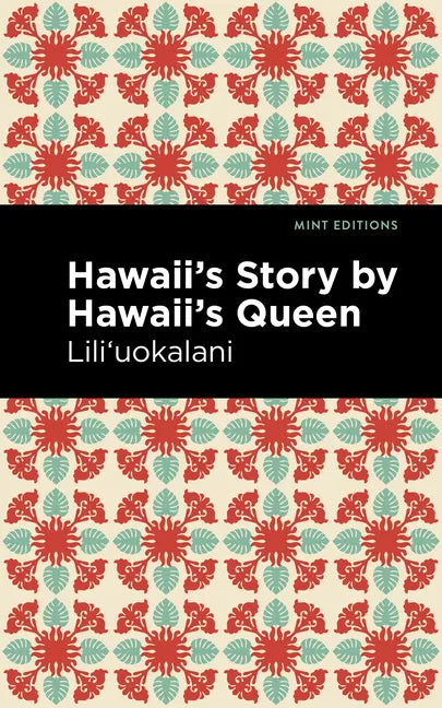 Hawaii's Story by Hawaii's Queen - Paperback