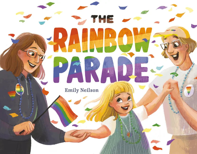 The Rainbow Parade - Hardcover