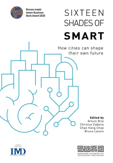 Sixteen Shades of Smart: How cities can shape their own future - Paperback