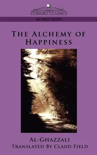 The Alchemy of Happiness - Paperback
