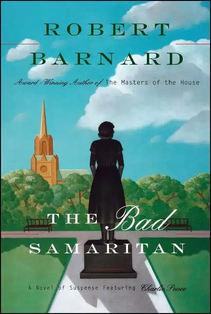 Bad Samaritan: A Novel of Suspense Featuring Charlie Peace - Paperback