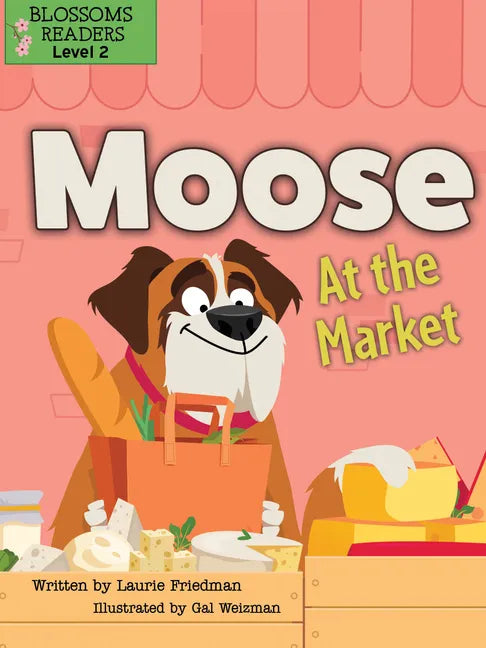 Moose at the Market - Library Binding