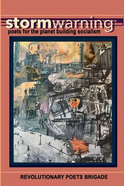Storm Warning: Poets for the Planet Building Socialism - Paperback