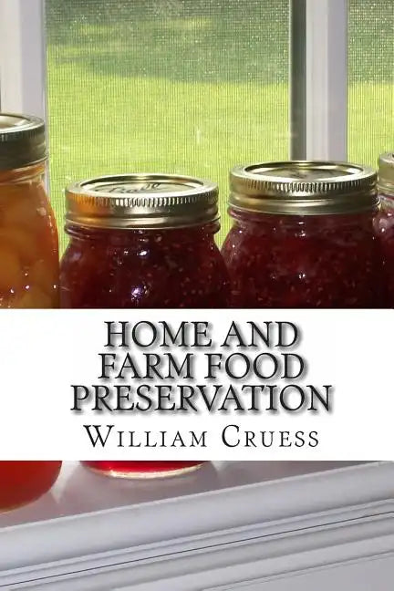 Home and Farm Food Preservation - Paperback