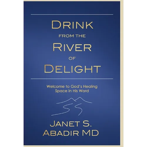 Drink from the River of Delight Study Guide - Hardcover
