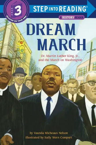 Dream March: Dr. Martin Luther King, Jr., and the March on Washington - Paperback