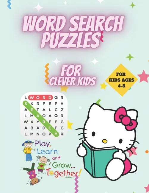 Word Search Puzzles for Clever Kids 4-8: First Kids Word Search Puzzle Book ages 4-6 & 6-8. Word for Word Wonder Words Activity for Children 4, 5, 6, - Paperback