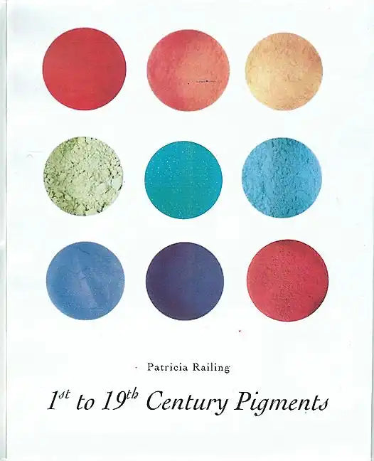 1st-19th Century Pigments - Paperback