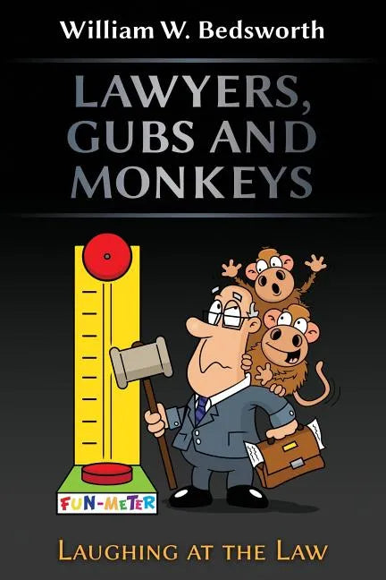 Lawyers, Gubs and Monkeys - Paperback