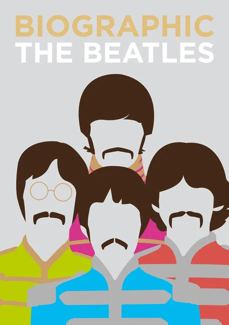 Biographic: The Beatles - Hardcover