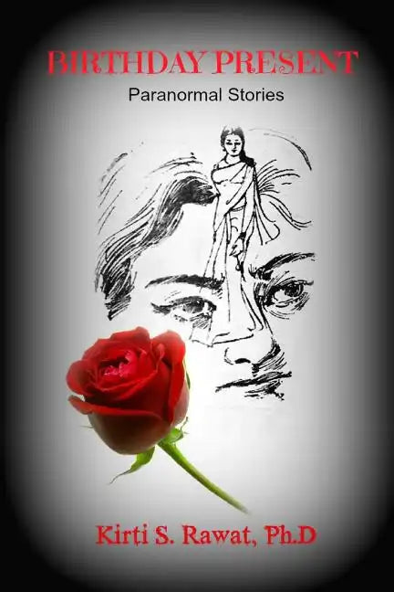 Birthday Present: Paranormal Stories: Ghost stories from India - Paperback