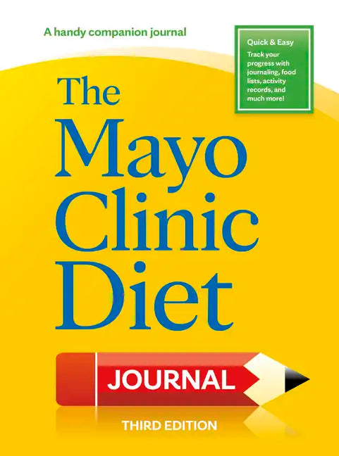 The Mayo Clinic Diet Journal, 3rd Edition - Paperback
