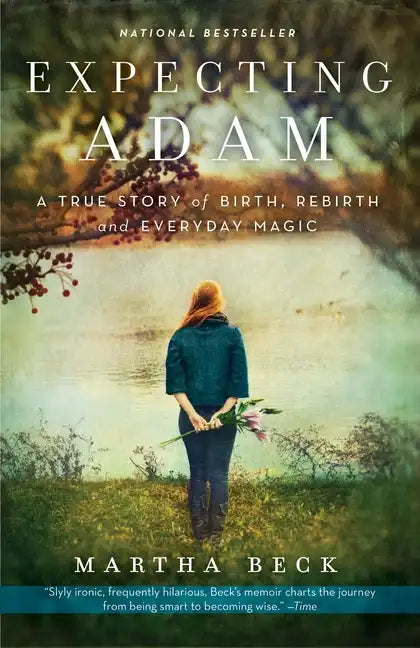 Expecting Adam: A True Story of Birth, Rebirth, and Everyday Magic - Paperback