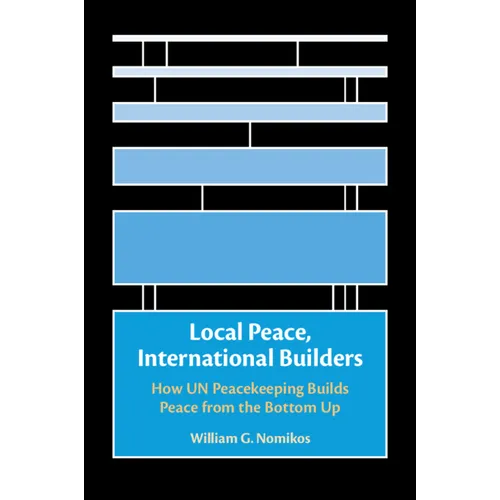 Local Peace, International Builders - Paperback