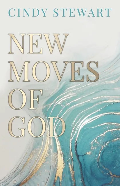New Moves of God - Paperback