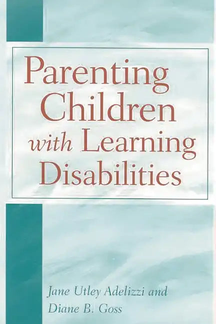 Parenting Children with Learning Disabilities - Paperback