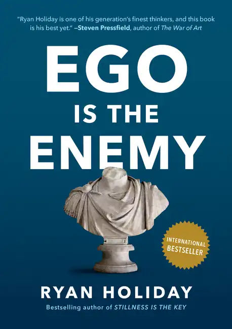 Ego Is the Enemy - Hardcover