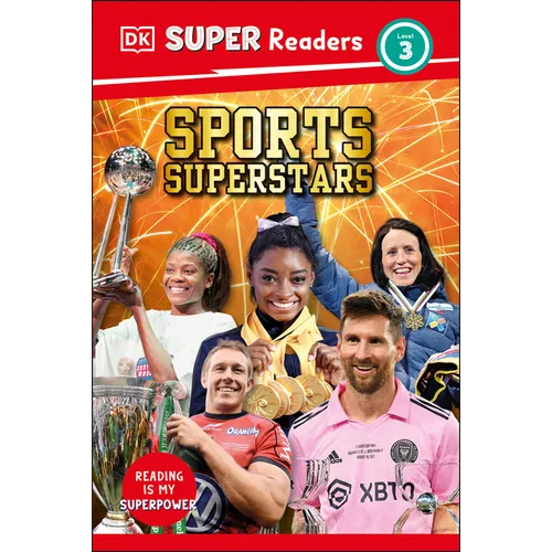 DK Super Readers Level 3 Sports Superstars - Hardcover
