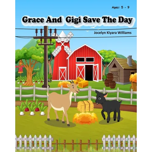 Grace and Gigi Save The Day - Paperback