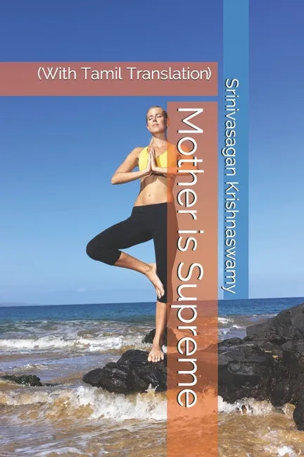Mother is Supreme: With Tamil Translation - Paperback