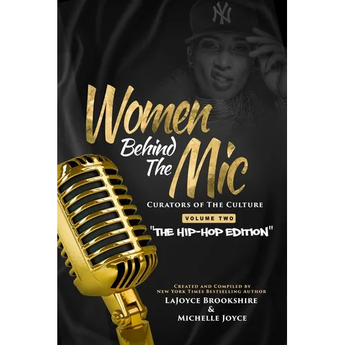 Women Behind The Mic: Curators of The Culture Volume Two 