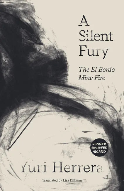A Silent Fury: The El Bordo Mine Fire - Paperback