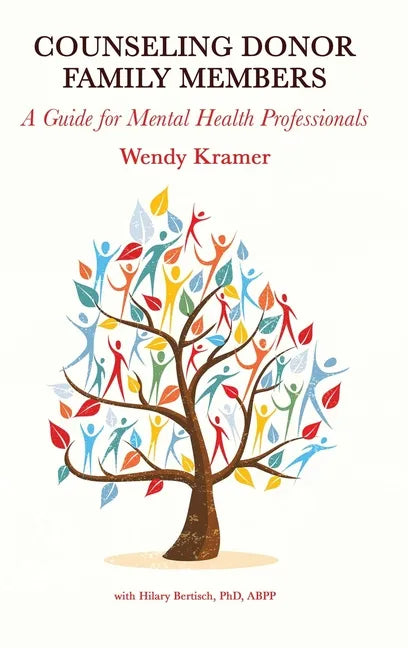 Counseling Donor Family Members: A Guide for Mental Health Professionals - Hardcover