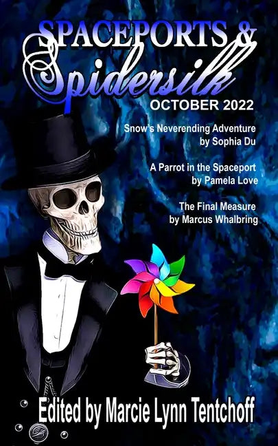 Spaceports & Spidersilk October 2022 - Paperback