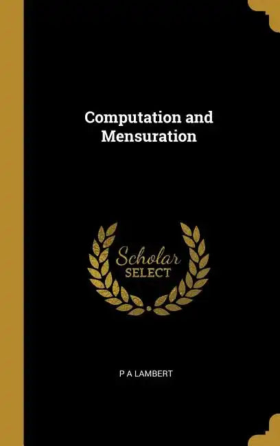 Computation and Mensuration - Hardcover