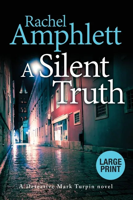A Silent Truth: A Detective Mark Turpin murder mystery - Paperback