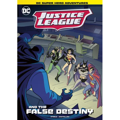 Justice League and the False Destiny - Paperback