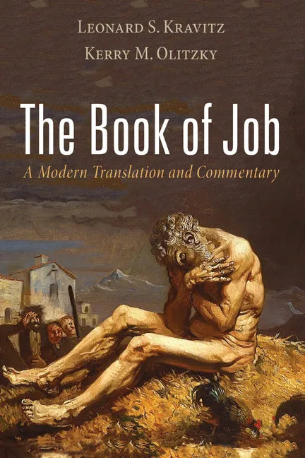 The Book of Job: A Modern Translation and Commentary - Hardcover