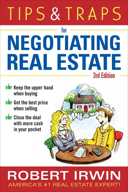 Tips & Traps for Negotiating Real Estate, Third Edition - Paperback