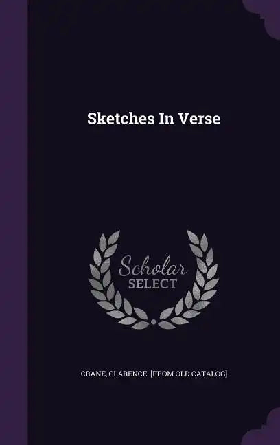 Sketches In Verse - Hardcover