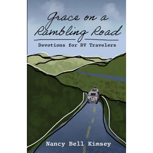 Grace on a Rambling Road: Devotions for RV Travelers - Paperback