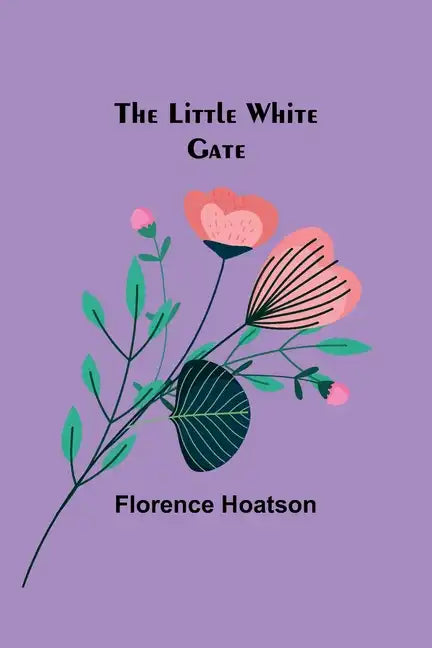 The little white gate - Paperback