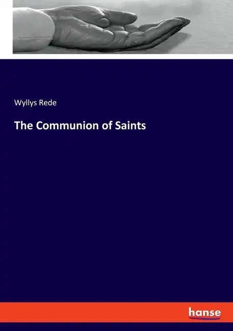 The Communion of Saints - Paperback